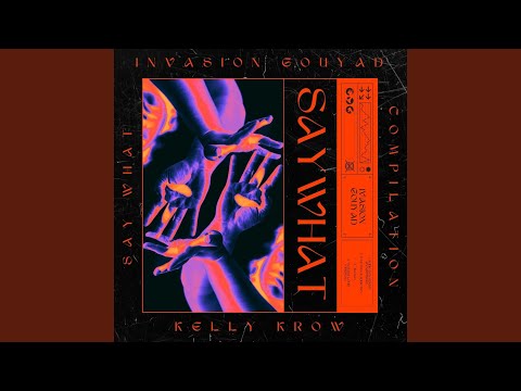 Say What - Gouyad Invasion - Dj G-Mixx X Addiction