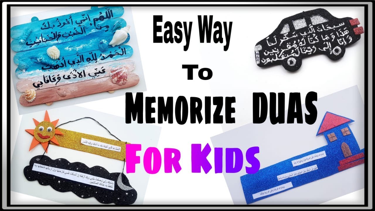 Daily Duas For Kids/Easy Way To Memorize Duas