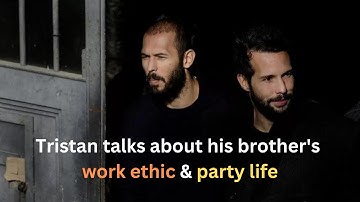 Tristan Tate talks about Andrew Tate