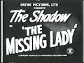The Shadow The Missing Lady 1946 The Shadow The Missing Lady 1946
