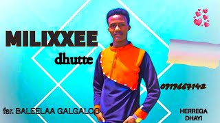 MILIXXEE DHUTTE singer BALELA GALGALO ..... 0919667142 new  gospel song  2016 GUJI_SONG AFAN OROMO