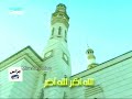 أذان العصر قناة سما دبي 2005 من النوادر