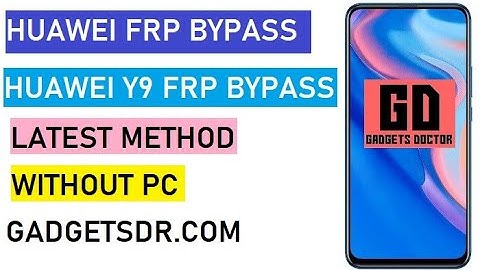 HUAWEI Y9/Y9 Prime 2019 Google FRP Bypass  Android 9 EMUI 9.1 (Without PC)