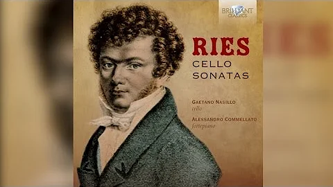 Ries: Cello Sonatas (Full Album)