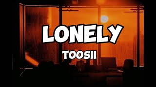 Toosii- Lonely (Lyrics)