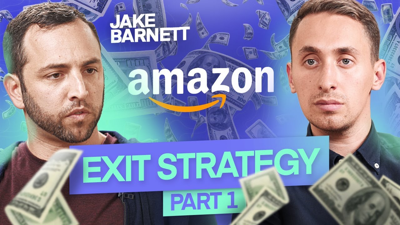 How To Sell Your Amazon Business 2022 Exit Strategy With Jake Barnett 