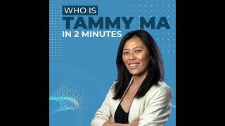 Who is Tammy Ma?