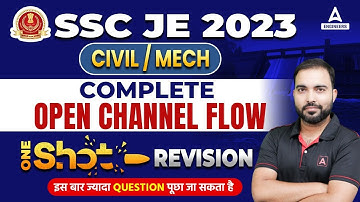 SSC JE 2023 |  Civil | Mechanical | Complete Open Channel Flow | One Shot Revision
