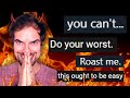 Roasting my subscribers! (YIAY #515)