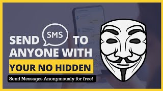 How to send Text Messages with your identity hidden