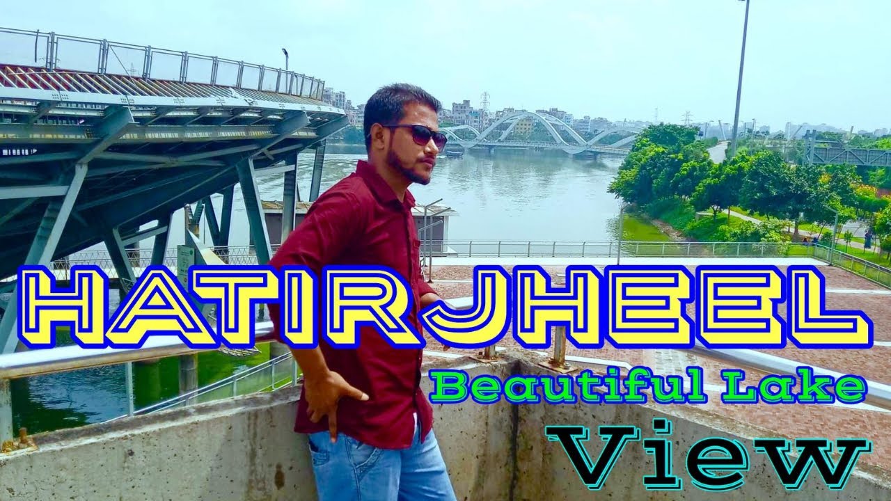 Hatirjheel Beautiful Lake View | Dhaka Bangladesh | Gm Ripon 2020