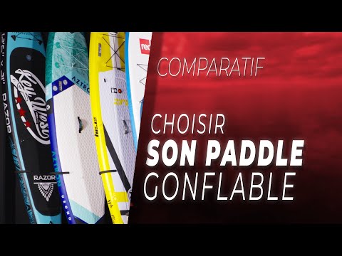 Comparatif  - Comment choisir son paddle gonflable ?