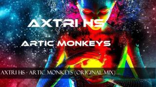 Axtri HS -  Artic Monkeys