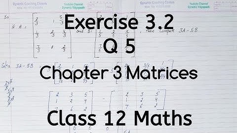 Q 5 | Exercise 3.2 | Chapter 3 | Matrices | Class 12 Math | Ncert