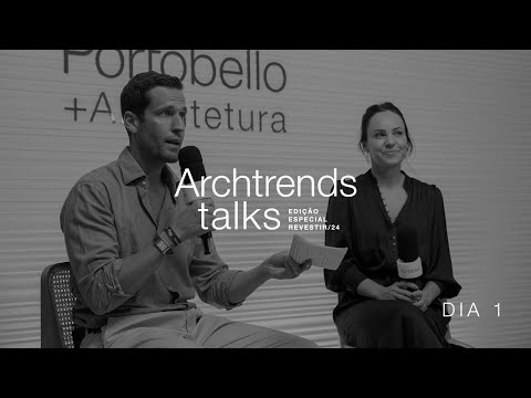Archtrends Talks Edição Especial Revestir com Pedro Andrade