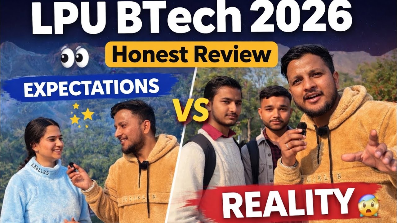 Честный отзыв о поступлении на программу BTech в LPU в 2026 году 😱 | Ожидания против реальности 👀