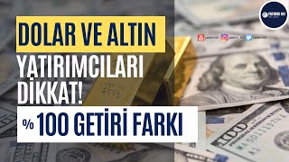 Dolar ve Altın Yatırımından Nasıl Daha Çok Kazanırsınız?