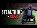 STEALTHING IN D&D