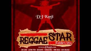 Reggae Star Riddim - Mix (DJ King Justice)