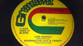 Barrington Levy & Trinity - Lose Respect