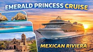 Emerald Princess Cruise Leaving Cabo San Lucas Sailing to La Paz and Loreto