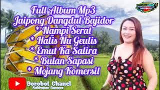 full album mp3 lagu sunda populer jaipong dangdut bajidor
