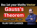 Gauss Divergence Theorem | Example and Solution \ B. Sc 1st Year Maths| L-1
