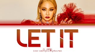 Cl Let It Lyrics 씨엘 Let It 가사 Color Coded Lyrics Engromhan