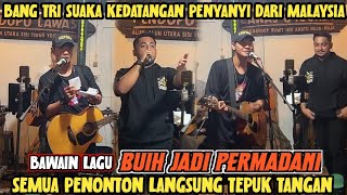 ABANG TRI SUAKA KEDATANGAN PENYANYI DARI MALAYSIA BAWAIN LAGU BUIH JADI PERMADANI PENDOPO LAWAS