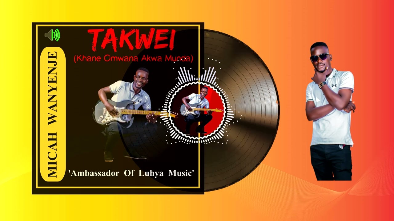 Micah Wanyenje   TAKWEI Official Audio