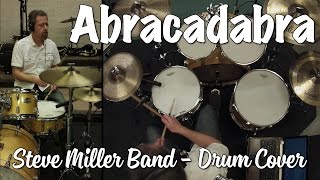 Steve Miller Band - Abracadabra Drum Cover chords