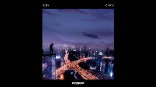 R3V - Once