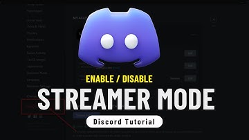 How to Enable or Disable Streamer Mode on Discord ✅