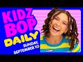 KIDZ BOP Daily - Sunday, September 10