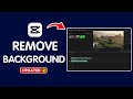 How to Remove Any Background in CapCut PC - Full Guide