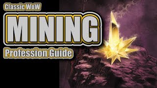 Classic WoW: Mining Profession Guide and Leveling 1-300!