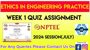 Ethics In Engineering Practice Week 1 Quiz Assignment Solution | NPTEL 2024(July) |
