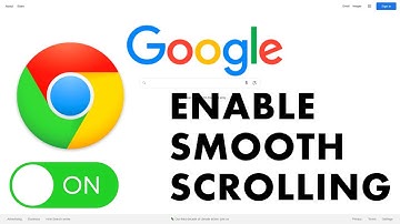 How to Enable Smooth Scrolling in Google Chrome
