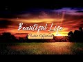 Beautiful Life by Piano Relax (Music Official)