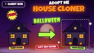 🎃 FREE Adopt Me HOUSE CLONER Script (Halloween) | Copy Any House! ☄️ Comet Hub