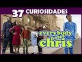 37 CURIOSIDADES SOBRE TODO MUNDO ODEIA O CHRIS - CURIOSIDADES #E09