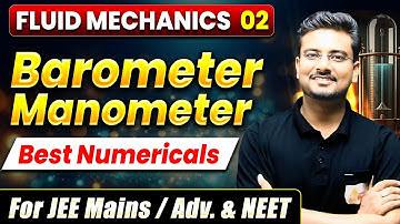 Barometer PYQ | Manometer PYQ | Fluid Mechanics Class 11 | Questions | JEE Mains | NEET | #neet #jee