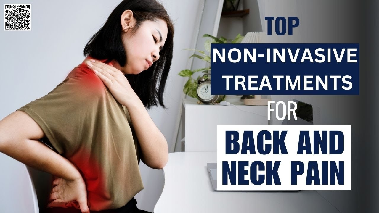 Top Non-Invasive Treatments for Back and Neck Pain - YouTube
