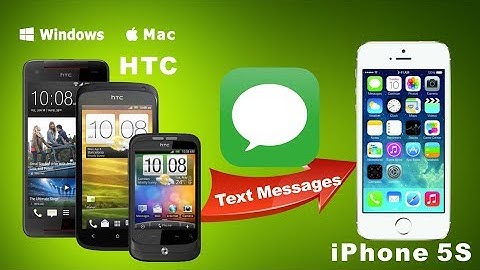 [HTC SMS to iPhone 5S Transfer]: How to Transfer SMS Text Messages from HTC to iPhone 5S?
