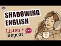 Easy English Listening Speaking Practice For Beginners Slow Shadowing A1 A2 American Accent 