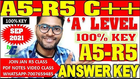 A5-R5 A LEVEL C++ DATA STRUCTURE ANSWER KEY SEPTEMBER 2021 SOLUTION | 100% KEY