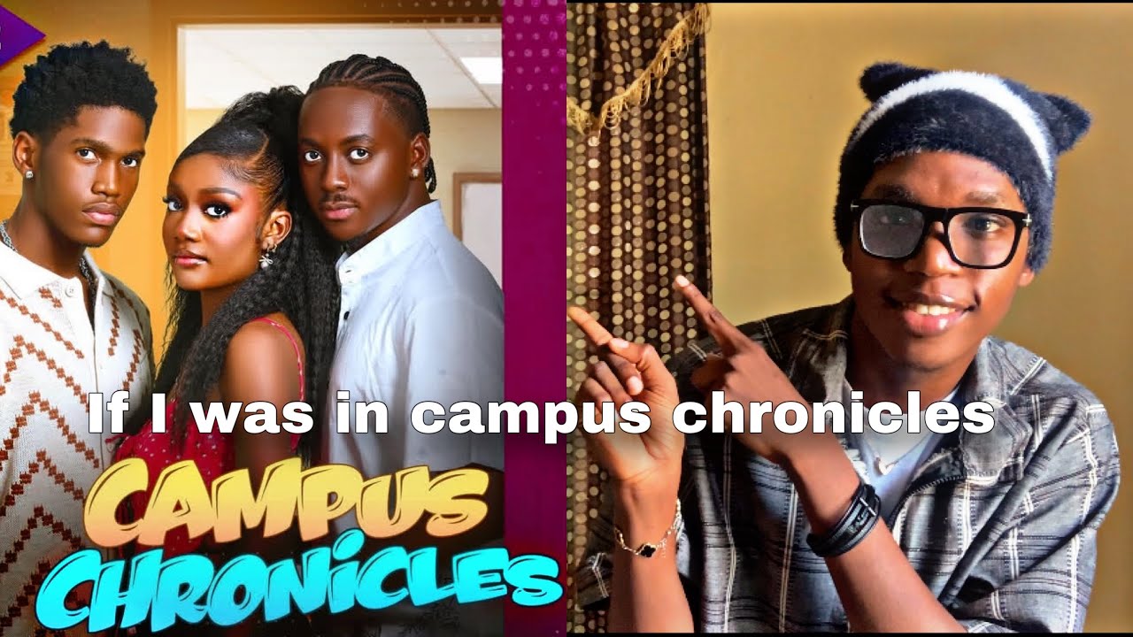 Если бы я был автором «CAMPUS CHRONICLES»…