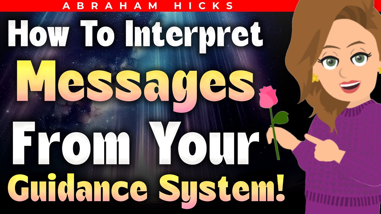 Your Guidance System Is Speaking – Are You Listening?🚨 Abraham Hicks 2024