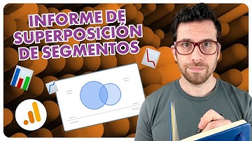 Mejora tu Comprensión de los Usuarios con el Informe de Superposición de Segmentos de GA4