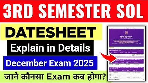 SOL 3rd Semester Datesheet Explained December Exam 2025 | Du sol Third Semester Exam Datesheet 2025